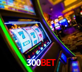 300 Bet Slot